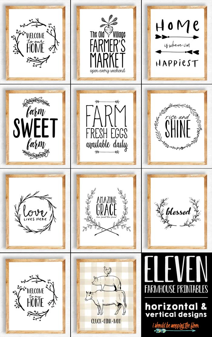 11 Farmhouse Printables I Should Be Mopping The Floor